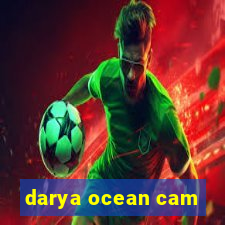 darya ocean cam